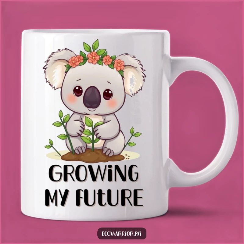 Funny Koala Gardener Mug: Cute Eco-Warrior Cup, Determined Planting Funny Gift