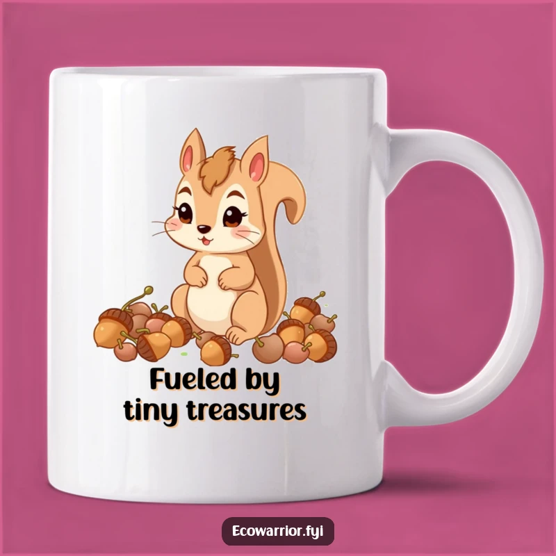 Funny Squirrel Acorn Collector Mug: Determined Character Gift for Busy People
