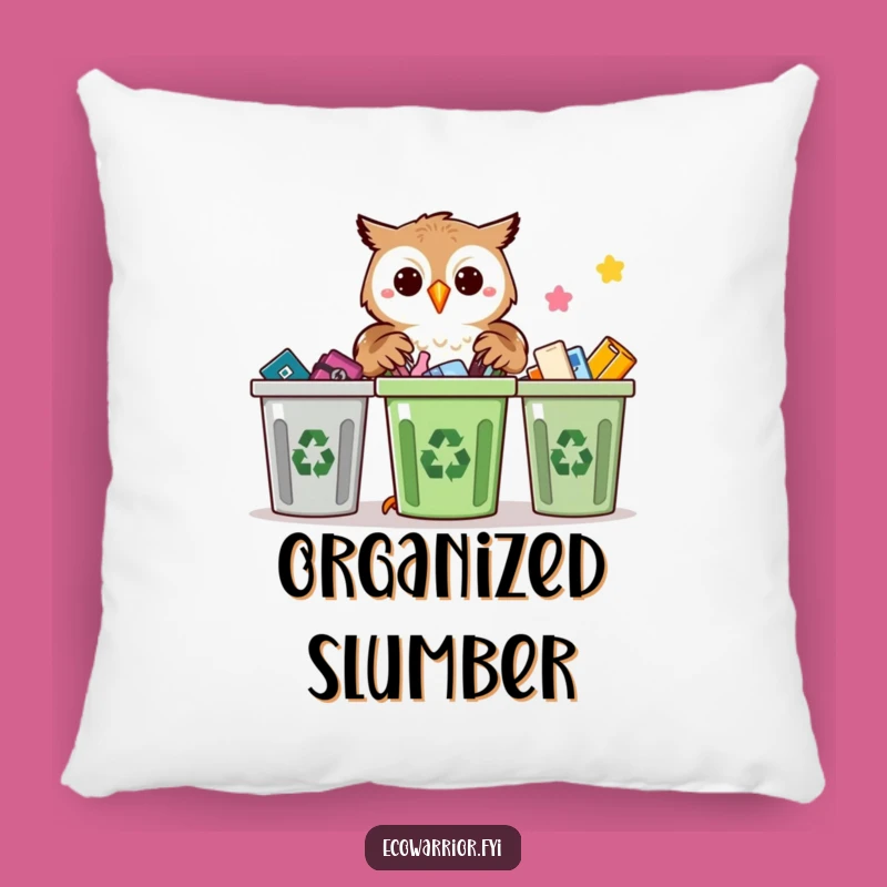 Funny Proud Owl Recycling Pillow: Cozy & Conscious Accent Pillow, Great Funny Gift