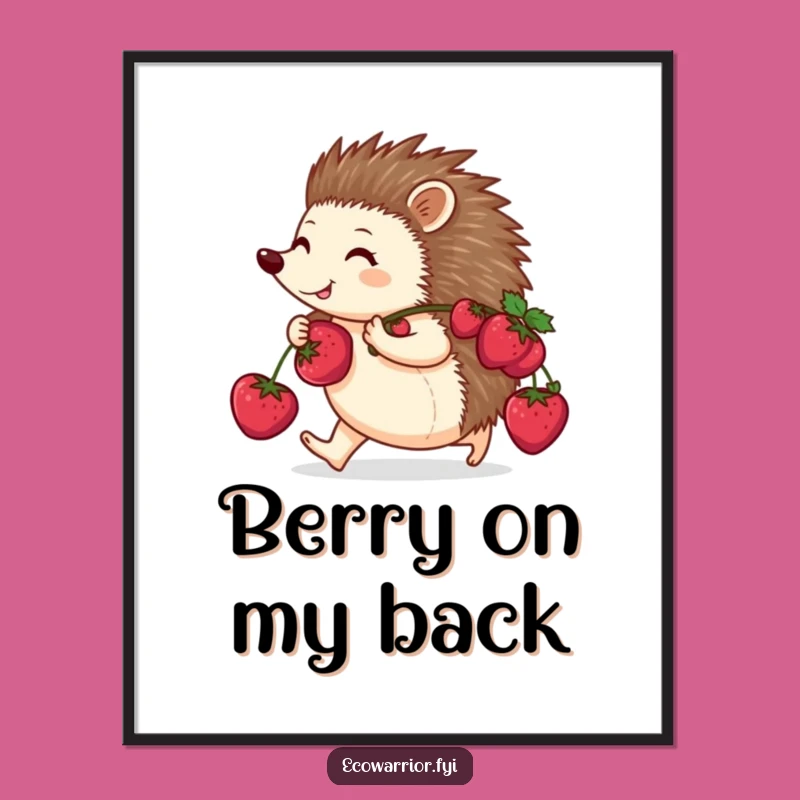 Funny Hedgehog Digital Art: Purposeful Berry Carrier, Hilarious Printable Nature Gift