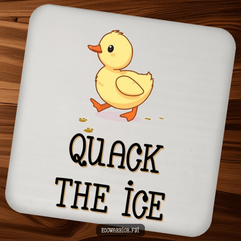 Funny Duckling Coaster, a determined baby duckling walking, cute and humorous drink coaster for table protection.