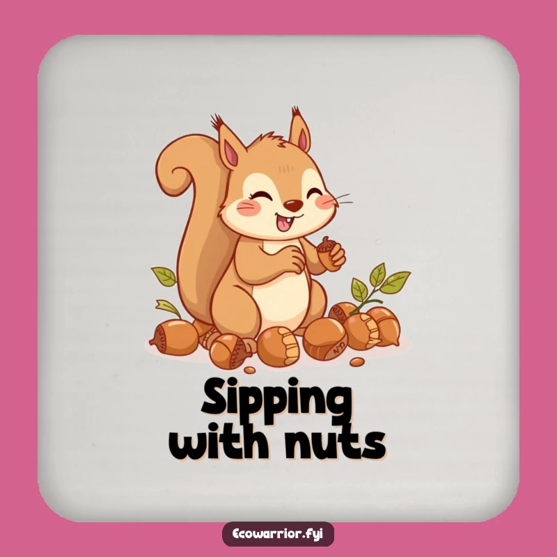 Funny Squirrel Acorn Coaster - Protect Surfaces with Energy