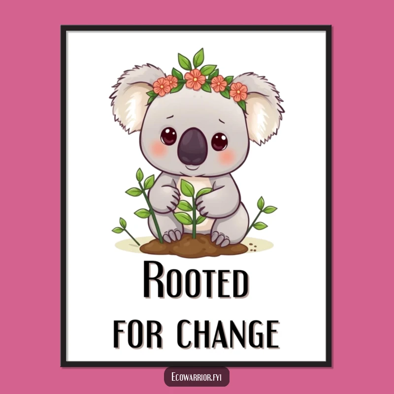 Funny Koala Gardener Poster: Cute Planting Art Print, Inspiring Wall Decor Funny Gift