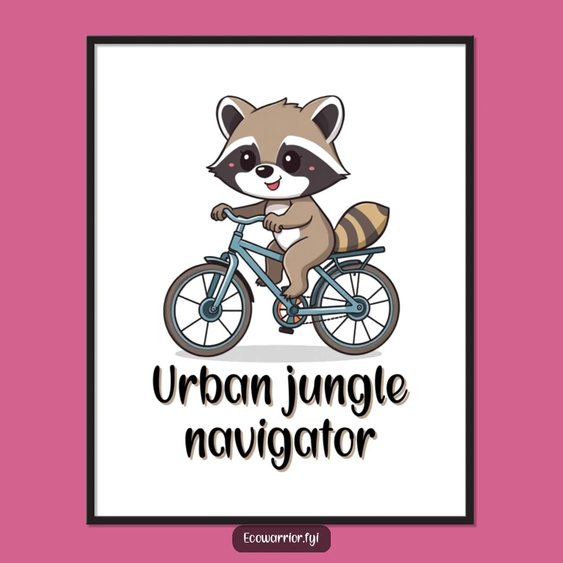 Funny Raccoon Bike Poster: Recycled Art Print, Urban Critter Decor Gift
