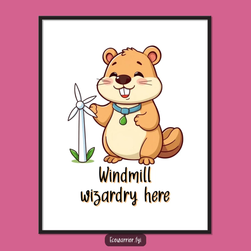Funny Beaver Clean Energy Poster: Whimsical Wall Art for Eco-Enthusiasts