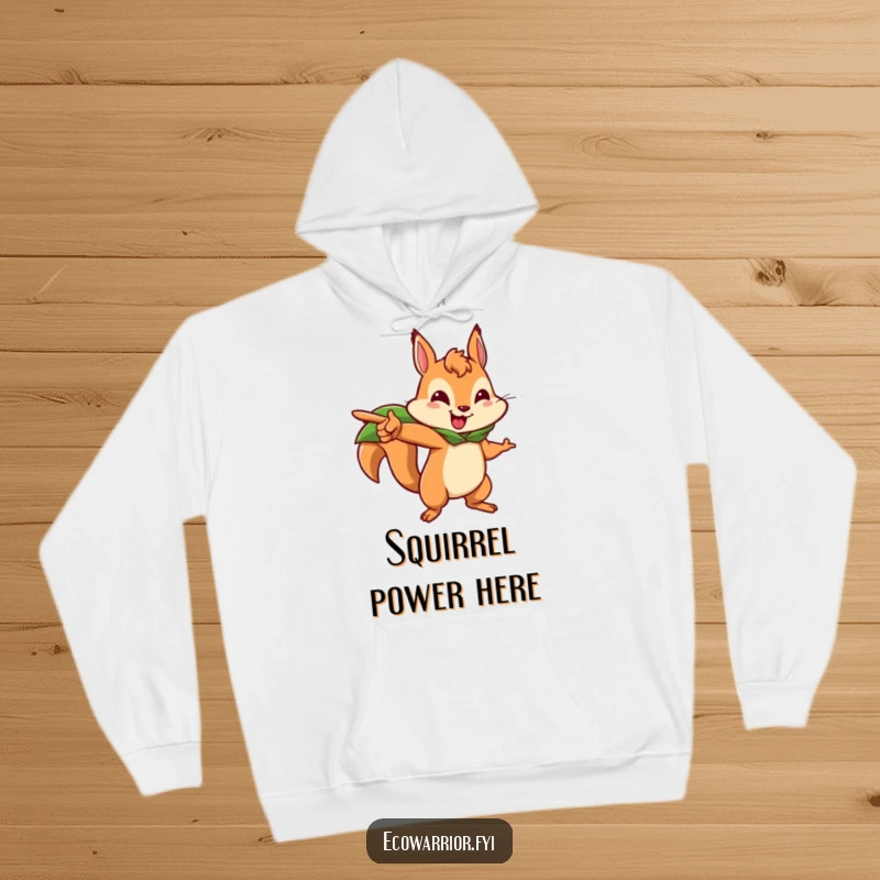 Funny squirrel hoodie with a brave squirrel character wearing a leaf cape, pointing forward energetically, offering cozy comfort and adventure.