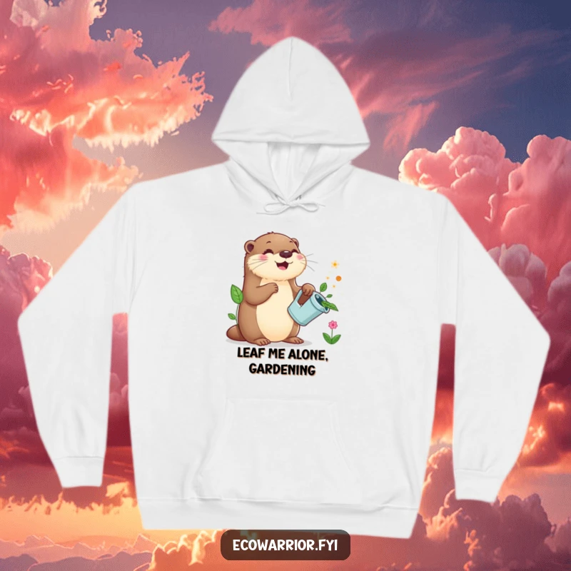 Funny Otter Gardener Hoodie: A smiling otter holds a leaf watering can, watering a small plant, radiating warmth and joy.