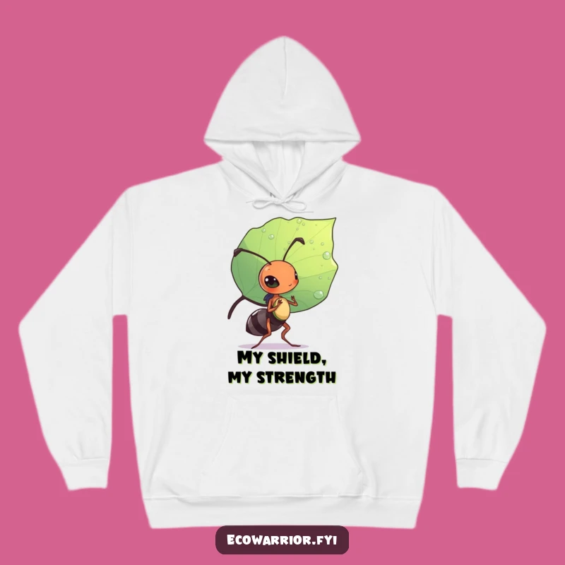 Funny Ant Hoodie: Diligent Leaf Shield Ant, Cozy & Hilarious Insect Gift