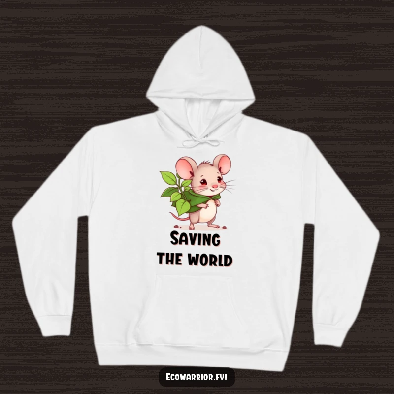 Funny mouse planter hoodie, determined mouse with leaf cape carrying a large seedling. Cozy apparel with an inspiring message. Great.