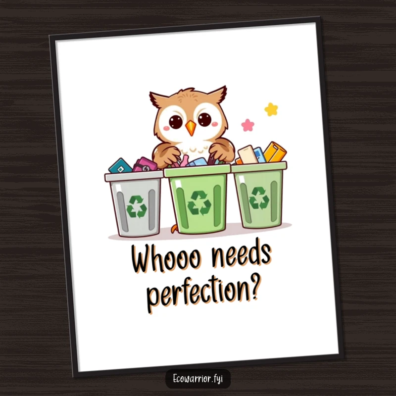 Funny Free Printable Owl Wall Art: a proud owl precisely sorts recycled items into bins.