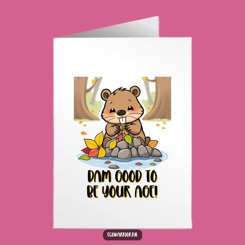 Free Printable Birthday Card: Busy Beaver Building - Downloadable Funny DIY Gift