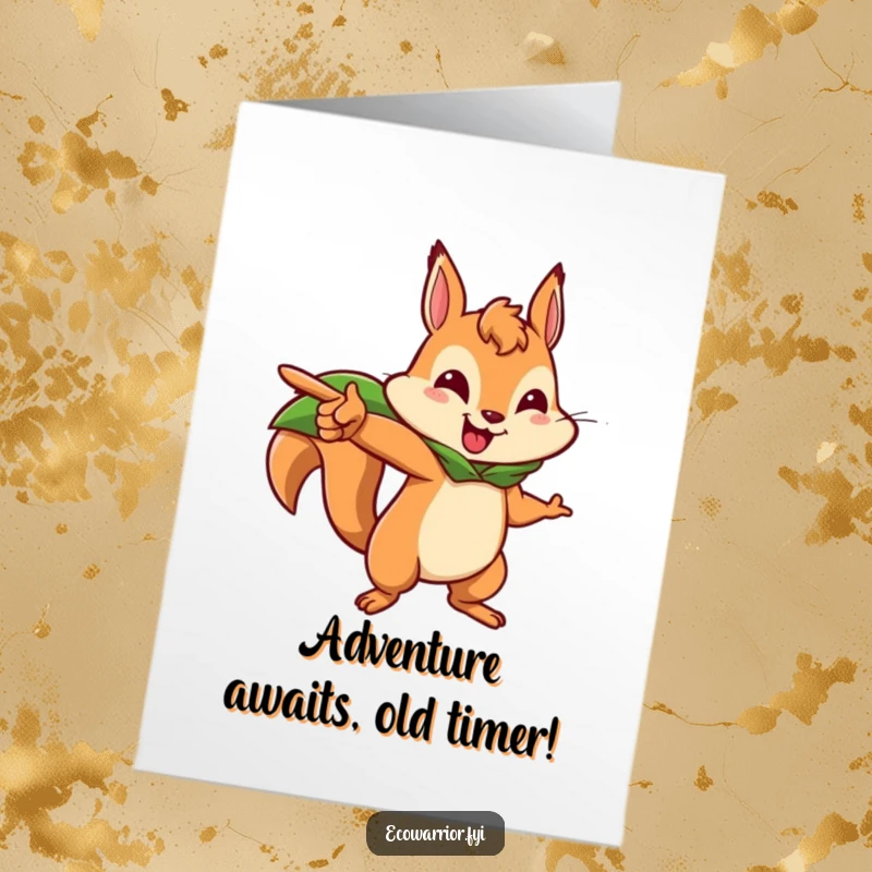 Funny Free Printable Birthday Card: A brave squirrel in a leaf cape points forward energetically, ready for birthday fun.