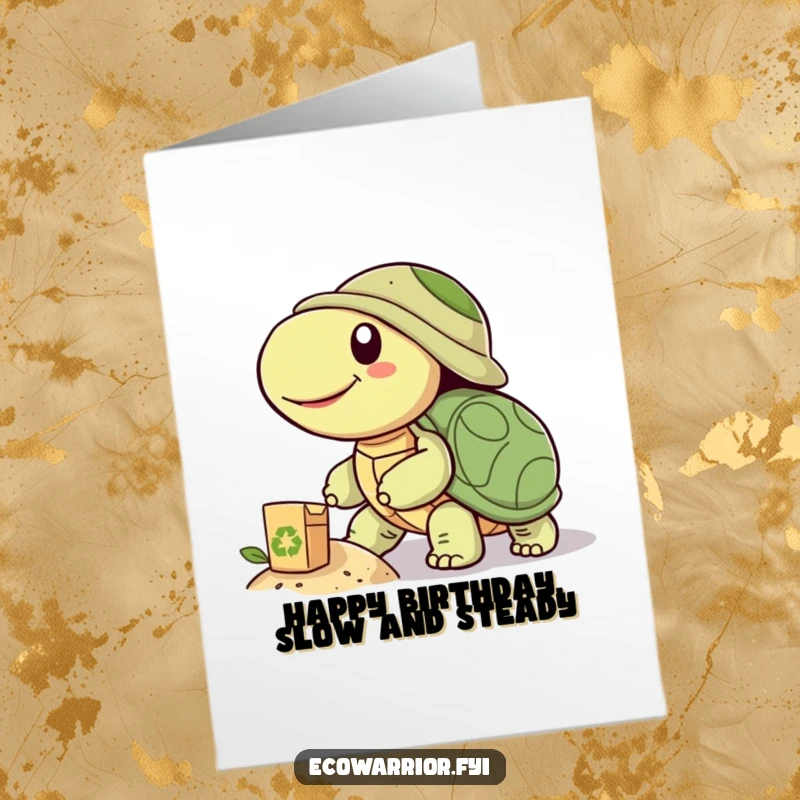 Funny Free Printable Turtle Birthday Card: A smiling turtle pushes a recycled object uphill, symbolizing birthday perseverance.