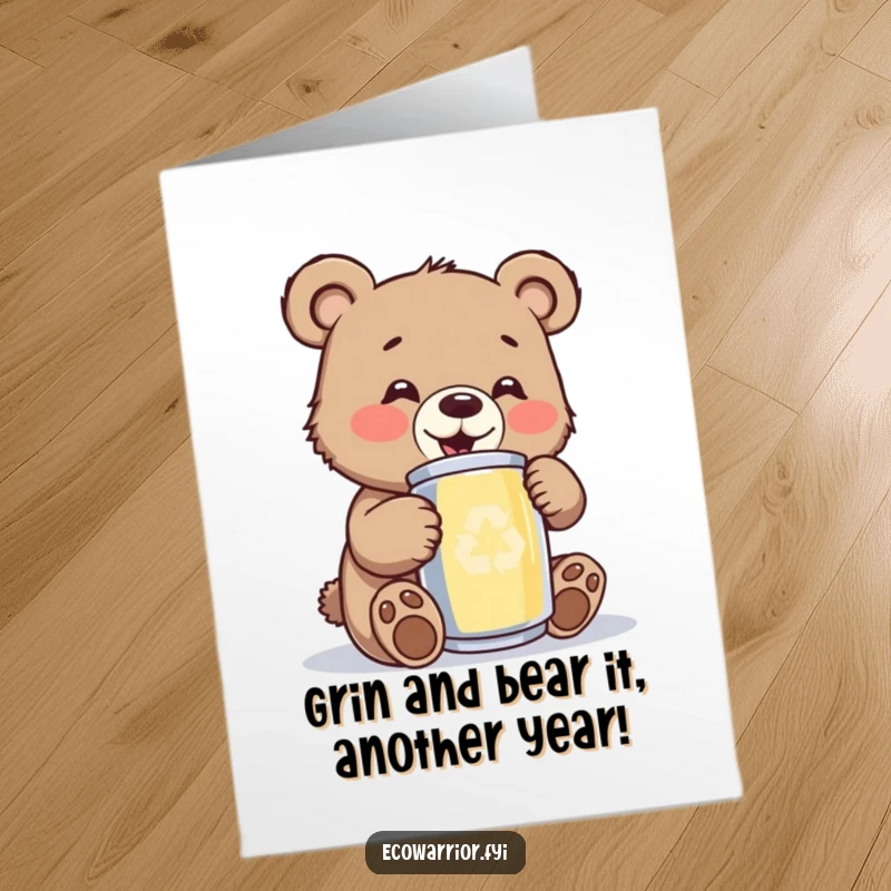 Funny Free Printable Birthday Card: A happy bear cub gleefully polishes a shiny recycled can, full of celebratory energy.