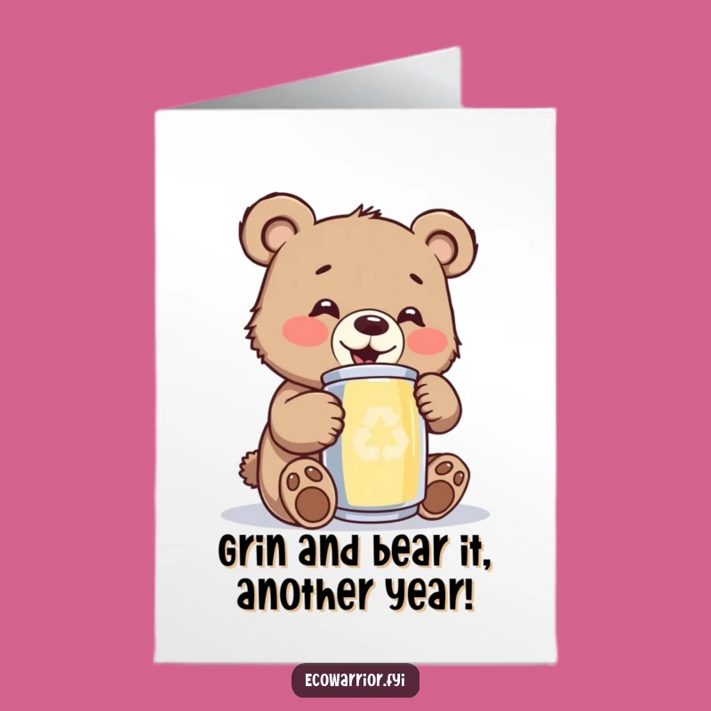 Free Printable Birthday Card: Happy Bear Cub Recycling Gleefully!