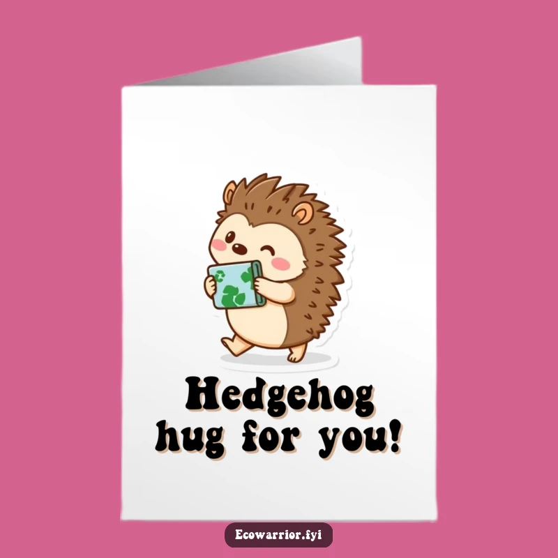 Funny Free Printable Hedgehog Birthday Card - Eco-Friendly Downloadable Gift