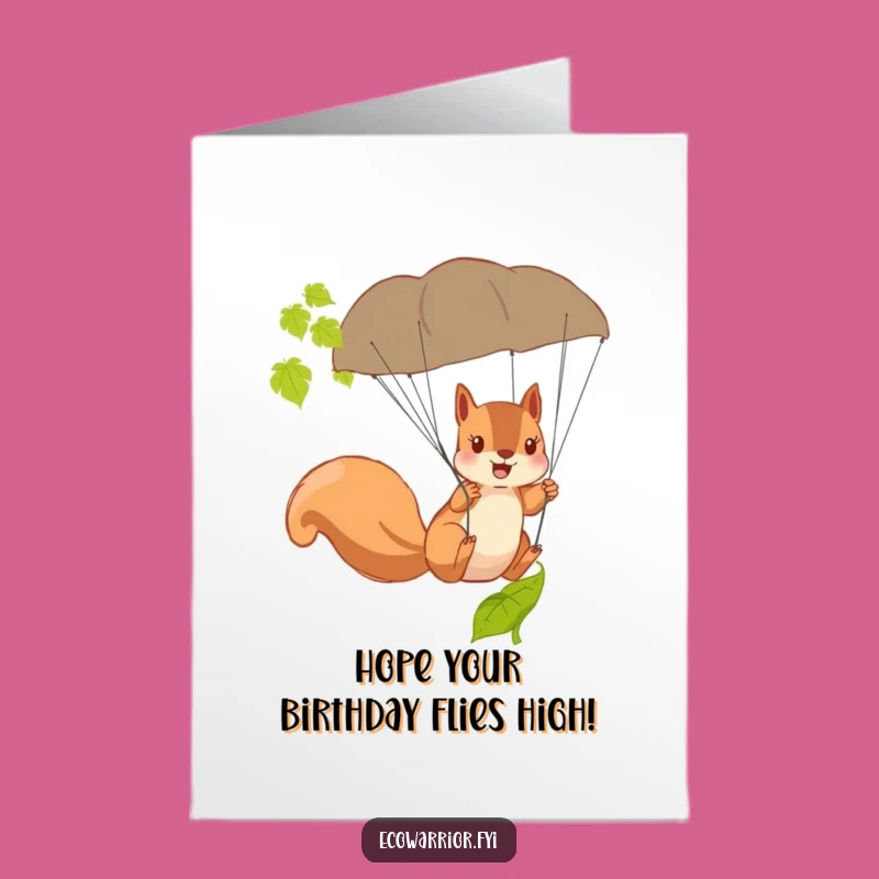 Free Printable Birthday Card: Squirrel Parachute Humor Downloadable Adventure
