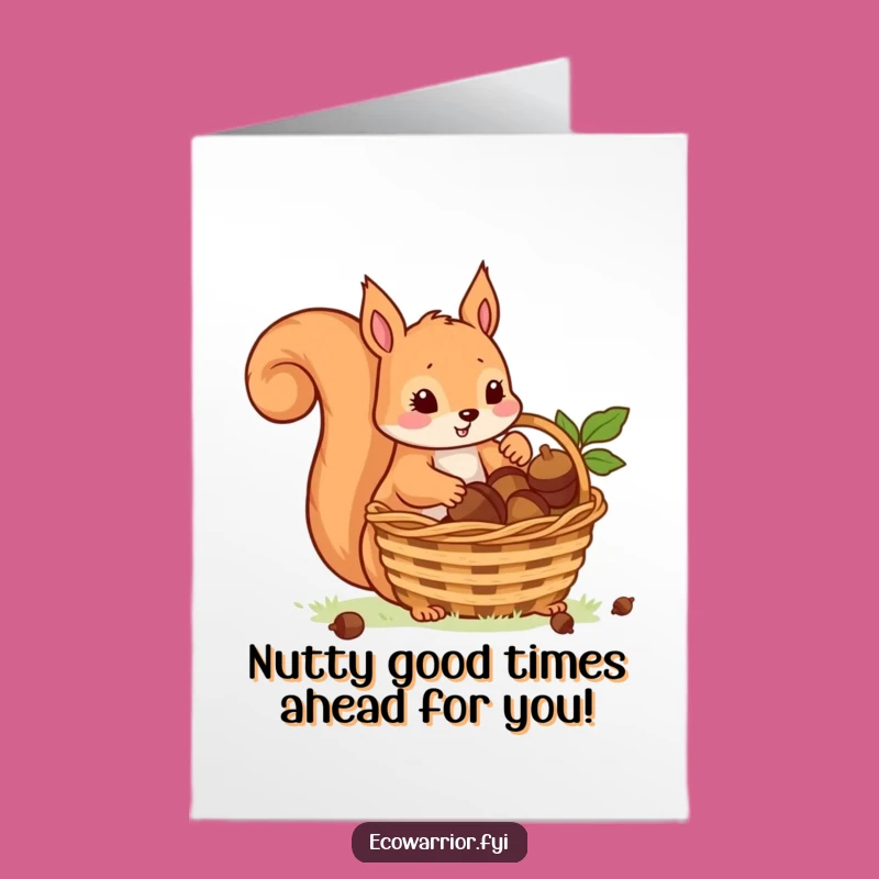 Free Printable Birthday Card: Playful Squirrel Acorns Funny Downloadable Gift
