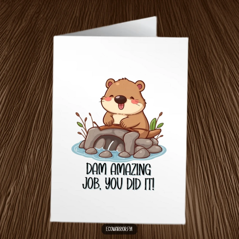 Funny Free Printable Beaver Congratulations Card: A happy beaver building a dam, symbolizing accomplishment, perfect DIY downloadable gift.