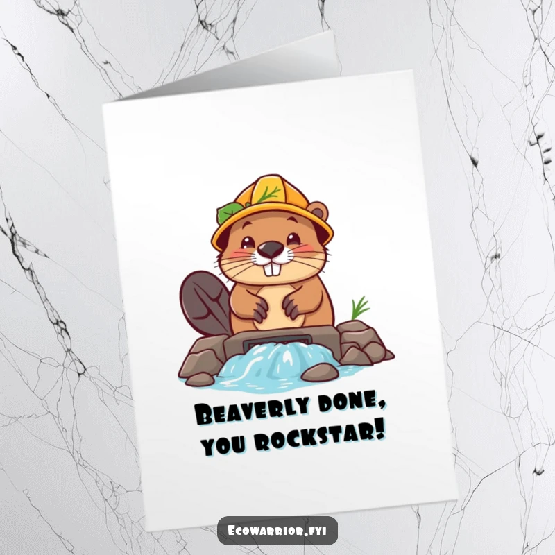 Funny Free Printable Congrats Card: A determined beaver in a leaf hard hat builds a dam, celebrating success.