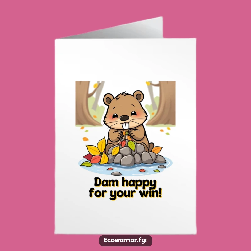 Free Printable Congrats Card: Busy Beaver Dam Builder - Downloadable Achievement Celebration
