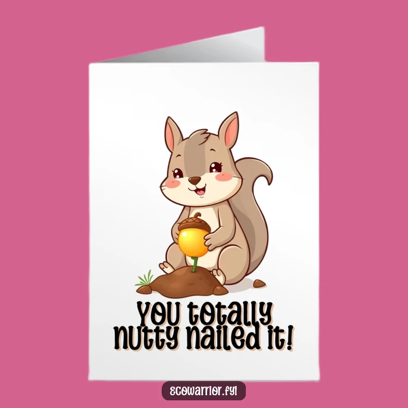 Free Printable Congrats Card Cheerful Squirrel Planter For Your Glowing Success