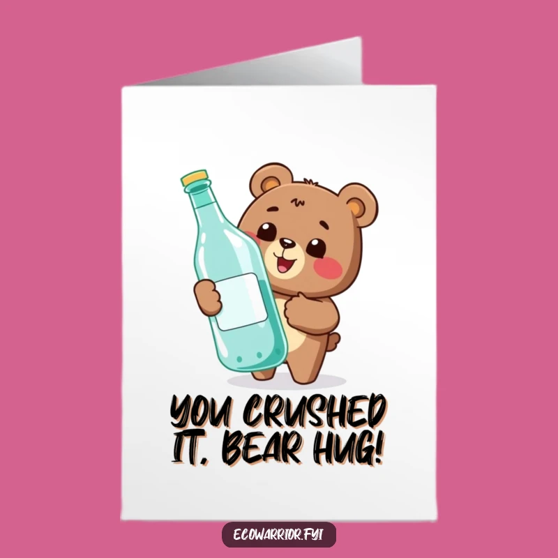 Free Printable Congrats Card: Funny Bear Recycler Celebrates Success Downloadable