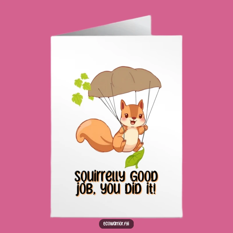 Free Printable Congrats Card: Squirrel Leap of Faith Downloadable Triumph