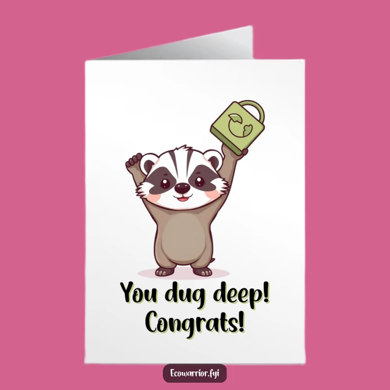 Free Printable Congrats Card: Badger's Recycling Triumph - Downloadable Eco Gift
