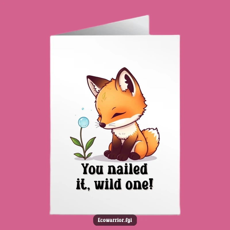 Free Printable Congrats Card: Wonder Fox Cub Dewdrop Greeting
