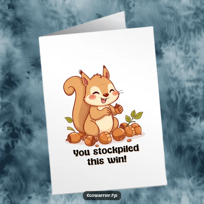 Funny Free Printable Congratulations Card: A happy squirrel swiftly collecting acorns, symbolizing achievement with energetic flair.