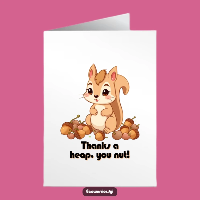 Free Printable Squirrel Thank You Card: Funny Determined Downloadable Gift for Gratitude