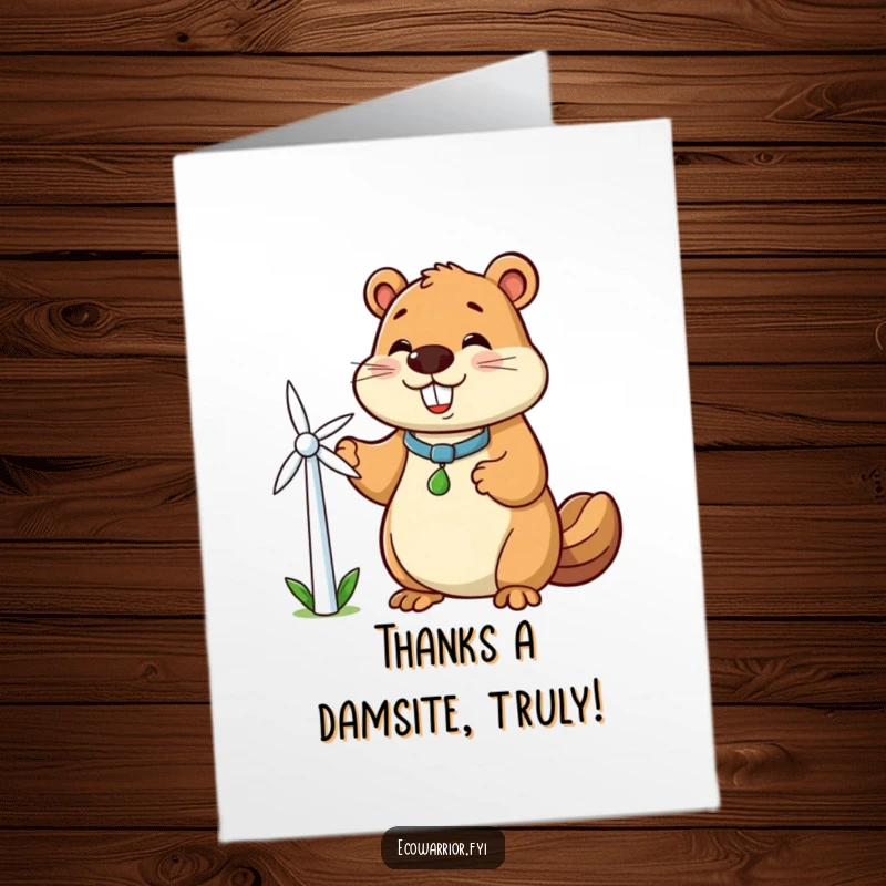 Funny Free Printable Thank You Card: Beaver holding a small windmill, a symbol of energy and gratitude.