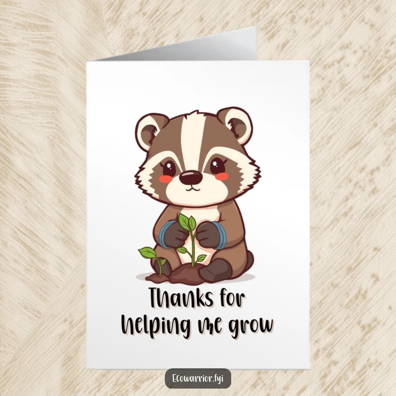Funny Free Printable Thank You Card: A determined badger in gardening gloves lovingly inspects a sprout, perfectly expressing thanks with humor.