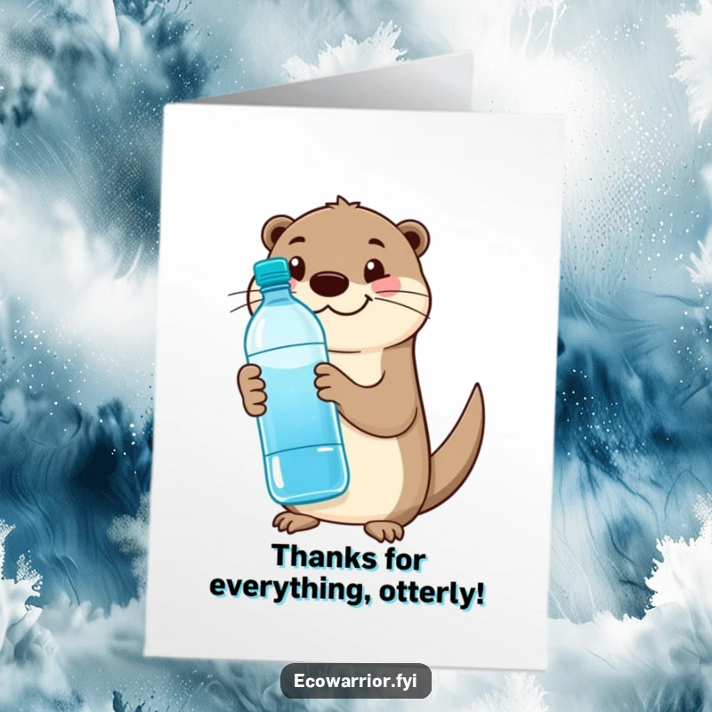 Funny Free Printable Thank You Card: A happy otter with a reusable water bottle giving a thumbs-up and grinning.