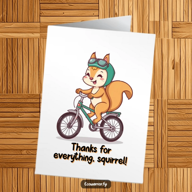 Funny Free Printable Thank You Card: A playful squirrel riding a bicycle made of recycled materials with a smile.