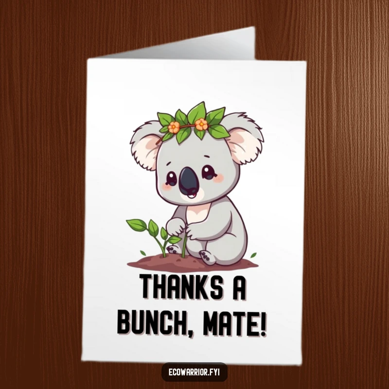 Funny Free Printable Thank You Card: Cute koala with a leaf crown, determinedly planting a tiny sapling to show thanks.