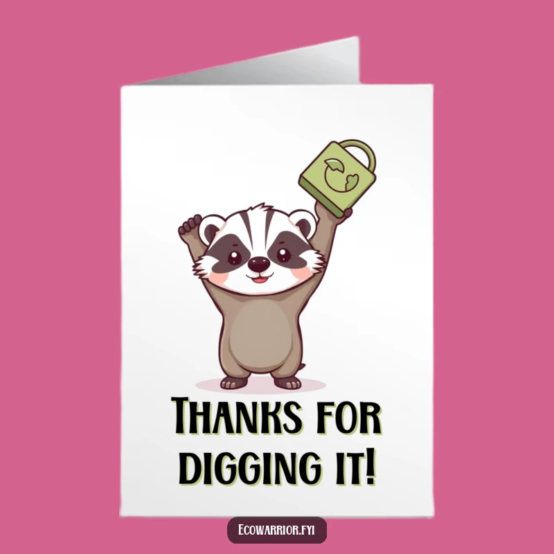 Free Printable Thank You Card: Badger's Eco Gratitude - Downloadable Appreciation Gift