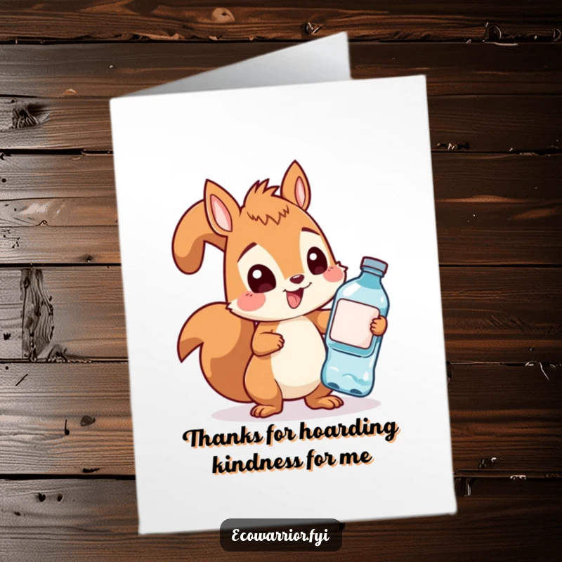 Funny Free Printable Thank You Card depicting a cheerful squirrel diligently collecting plastic bottles with a thankful sentiment.
