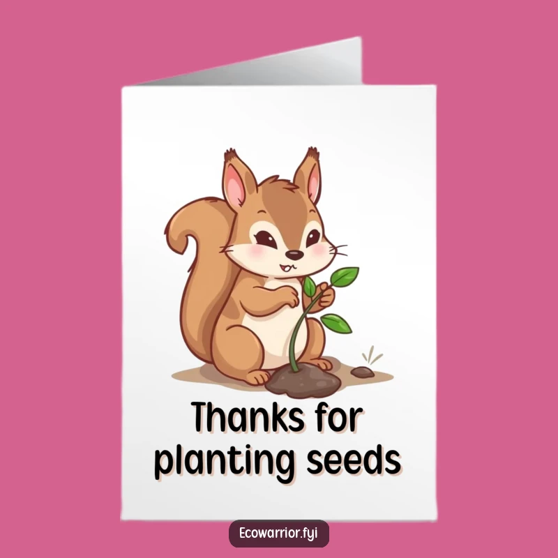 Free Printable Thank You Card: Determined Squirrel Planting, Funny Downloadable Gift for Appreciation