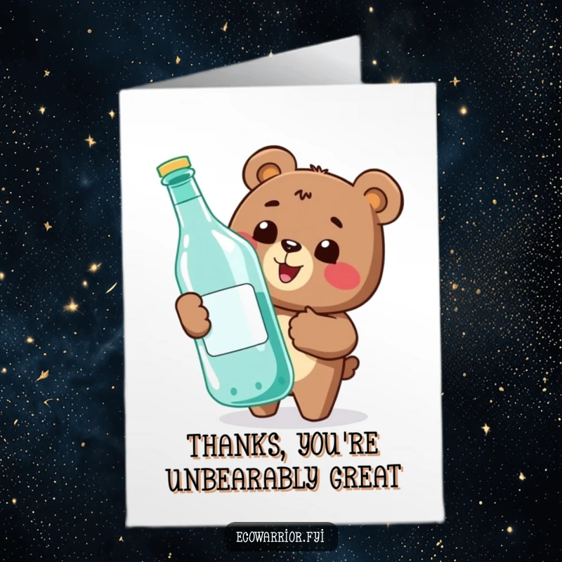 Funny Free Printable Thank You Card: Grateful bear recycling a bottle with a thumbs-up, a funny way to say thanks. A downloadable gift.