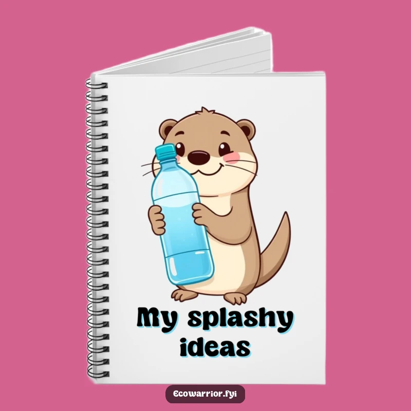 Funny Otter Hydration Notebook: Happy Otter Journal, Eco & Useful Funny Gift