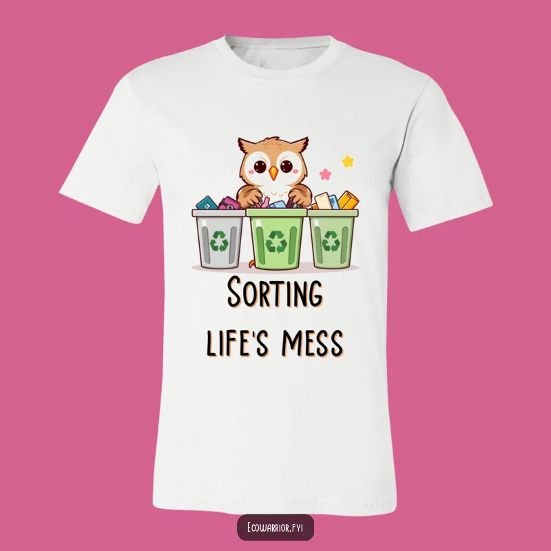 Funny Proud Owl Recycling T-Shirt: Green Hero Tee, Great Funny Gift