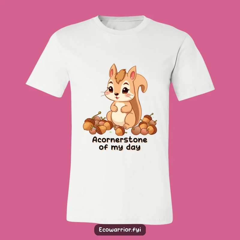 Funny Squirrel Acorn Collector T-Shirt: Determined Character Tee, Go-Getter Gift