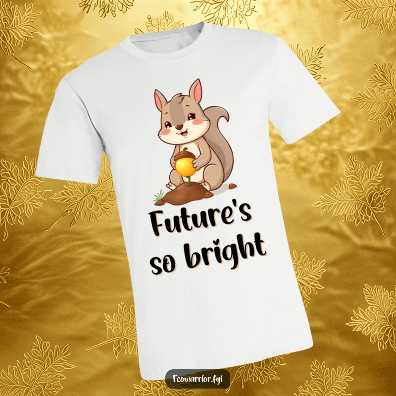 Funny squirrel planter t-shirt, cheerful squirrel planting a tiny glowing acorn with a smile. A symbol of joy and magic. Great gift.