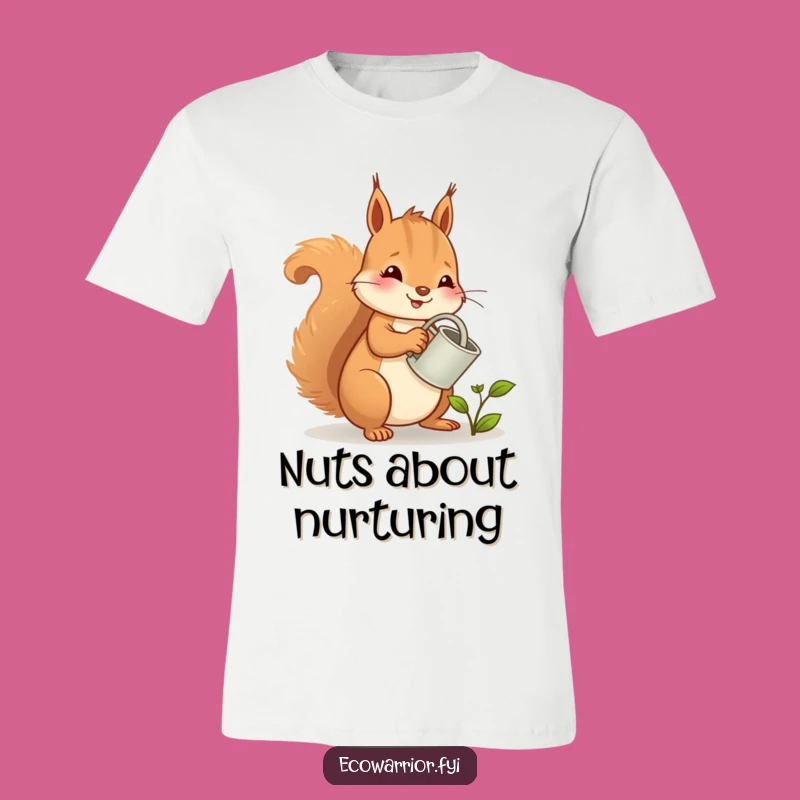 Funny Squirrel T-Shirt: Cheerful Gardener Tee for Nature's Funny Friend