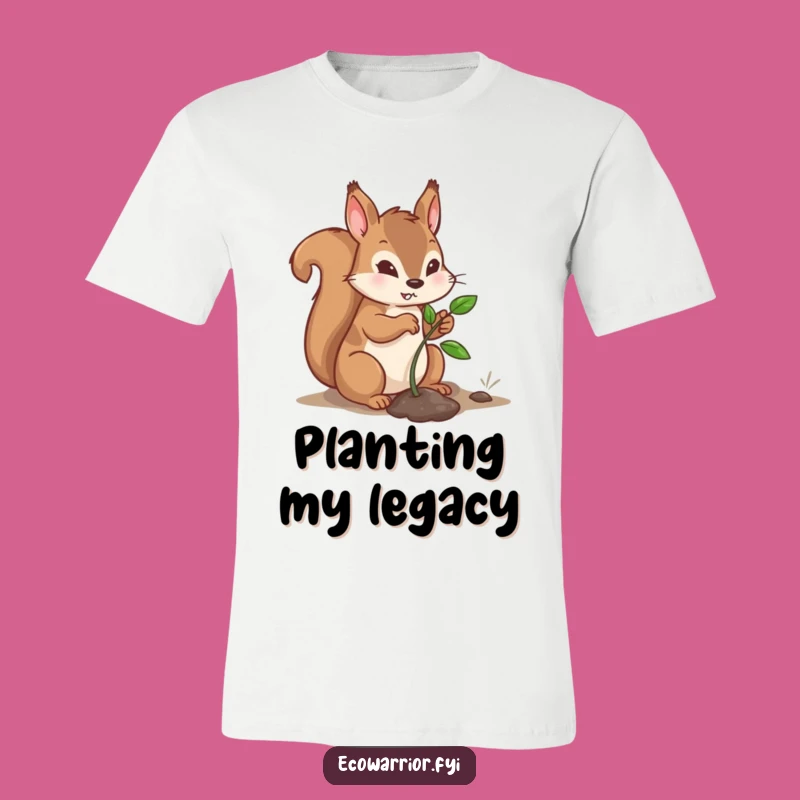 Funny Squirrel T-Shirt: Determined Planter Sapling Nature Tee Funny Gift