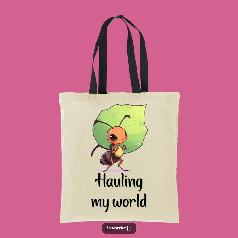 Funny Ant Tote Bag: Diligent Leaf Shield Ant, Eco-Friendly Insect Gift